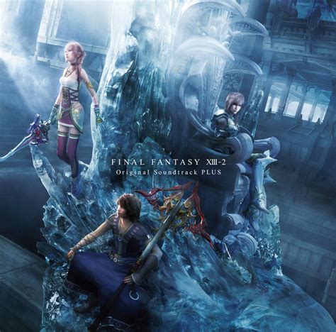 FINAL FANTASY XIII 2 Original Soundtrack PLUS Compilation By SQUARE