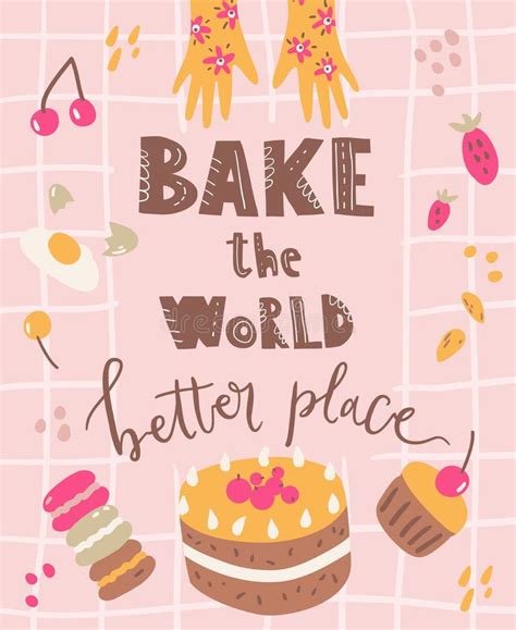 Bake The World Better Place Funny Positive Poster With Bakery