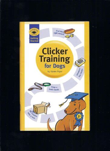 Clicker Training For Dogs By Karen Pryor Used 9781890948009 World