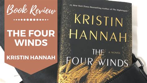 Book Review The Four Winds By Kristin Hannah Bibliomavens