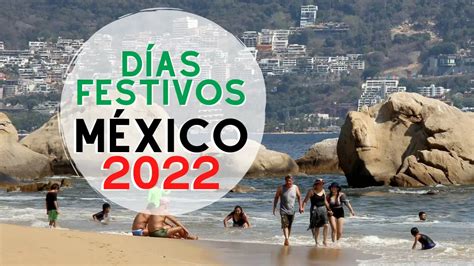 Días Festivos 2022 📅 Calendario México Días Festivos Y Vacaciones