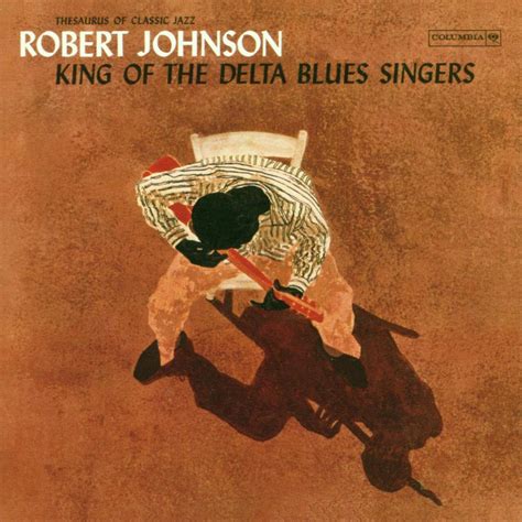 King Of The Delta Blues Singers Robert Johnson Cd Album Muziek