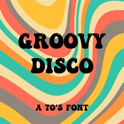 Groovy Disco Font 70s Vintage Funky Hippy Style Font Ttf Otf