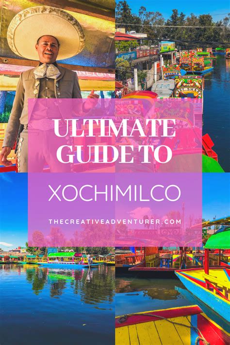 A Complete Guide To The Floating Gardens Of Xochimilco How To Get