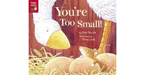Youre Too Small By Shen Roddie