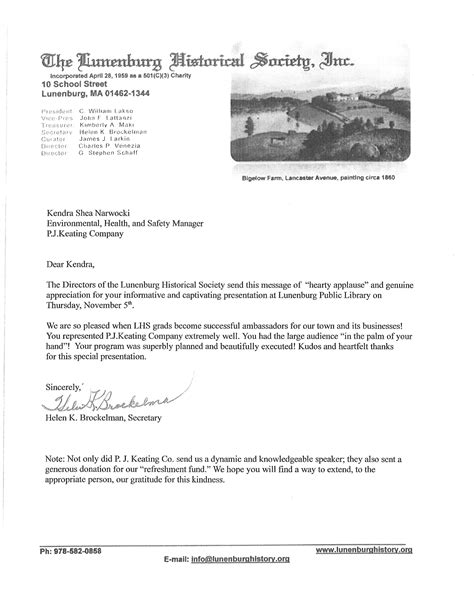 A thank you letter for donation received helps the donor feel like he is a part of the organization and has made a tangible contribution to the cause. Lunenburg Historical Society Thank You Letter | PJ Keating