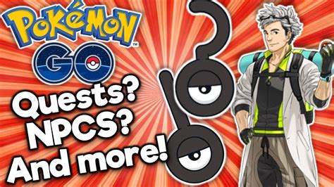 Reworks New Forms Quests Npcs Coming Pokemon Go Datamineapk