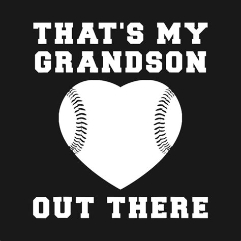 Thats My Grandson Out There Baseball Grandma Baseball Grandma T Shirt Teepublic