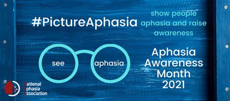 2021 Aphasia Awareness Month The National Aphasia Association