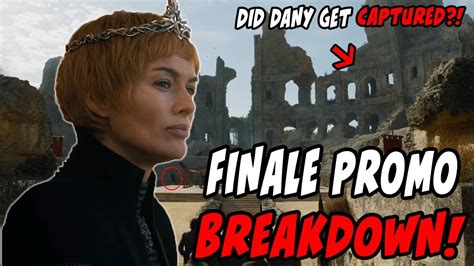 Dany Gets Captured Game Of Thrones Season 7 Episode 7 Promo Breakdown