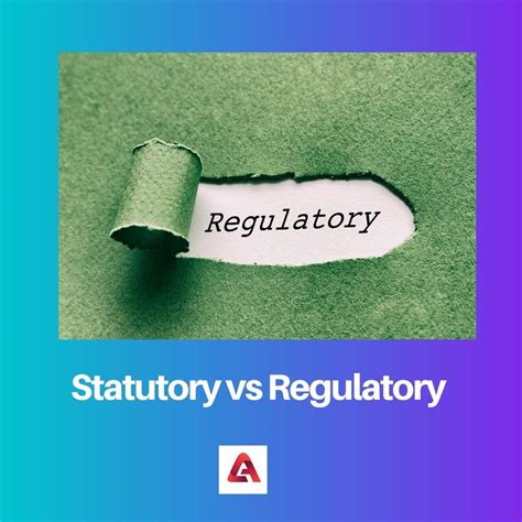 Difference Between Statutory And Regulatory