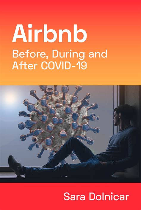 Airbnb Before, During and After COVID-19