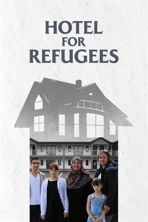 Watch Hotel For Refugees Streaming Online Iwonder
