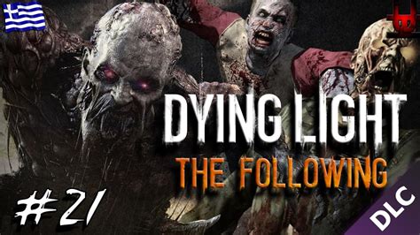 Dying light the following holler. Dying Light: The Following | Αθάνατος Holler! (Greek Gameplay | Part 21) - YouTube