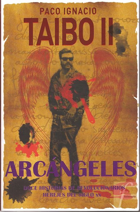 Arcangeles Spanish Edition Paco Ignacio Ii Taibo 9789707103214