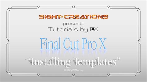Templates can help you get a head start in designing your next video note: A Guide to Installing Templates/Plug-ins for Final Cut Pro ...