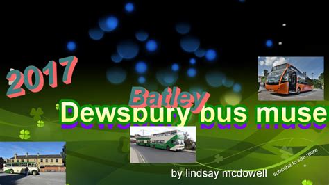 Dewsbury Bus Museum Youtube