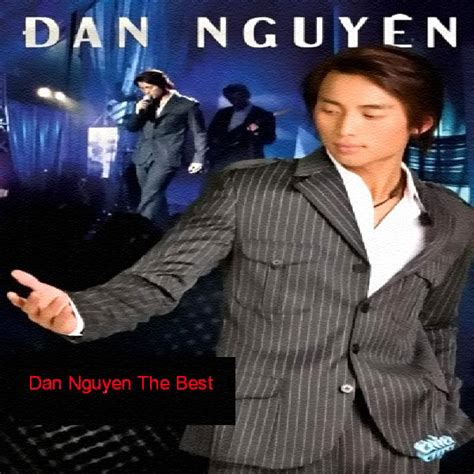 Dan Nguyen The Best Album By Dan Nguyen Spotify