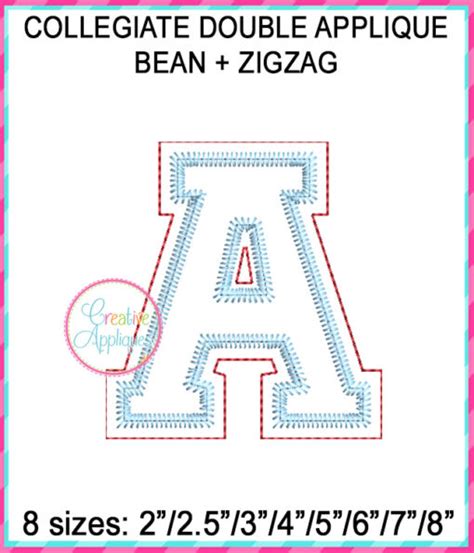 Collegiate Double Applique Alphabet Bean Zigzag Stitch Creative