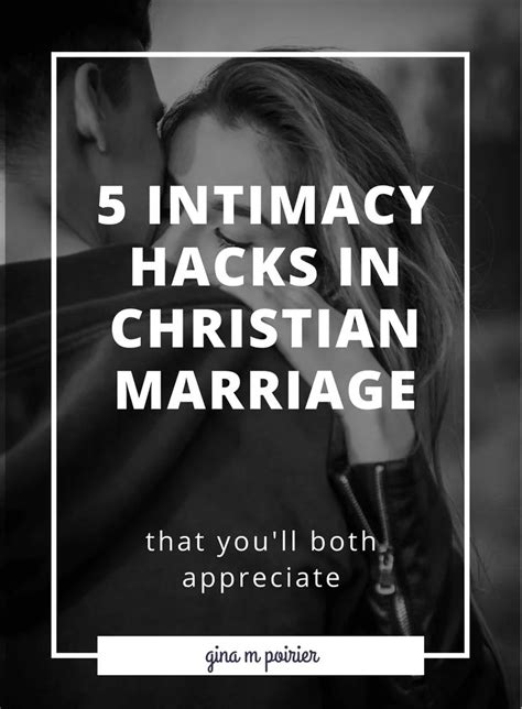 5 Christian Marriage Intimacy Hacks That You Ll Both Appreciate Gina M Poirier