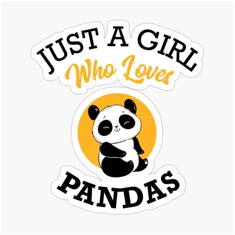 Just A Girl Who Loves Pandas Funny Panda Lover T Sticker By