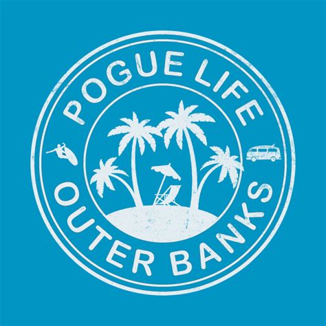 Pogue Life Outer Banks Outer Banks Phone Case Teepublic