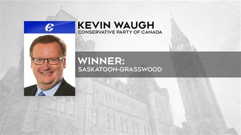 Flipboard Saskatoon Grasswood Election Results Kevin Waugh Elected To