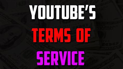 Youtubes Terms Of Service Youtube