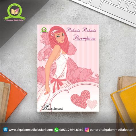 Rahasia-rahasia perempuan - Penerbit Buku Anggota IKAPI Al Qalam Media