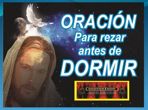 Maybe you would like to learn more about one of these? Catolicas Oracion Antes De Dormir - ORACIÓN PARA ANTES DE ...