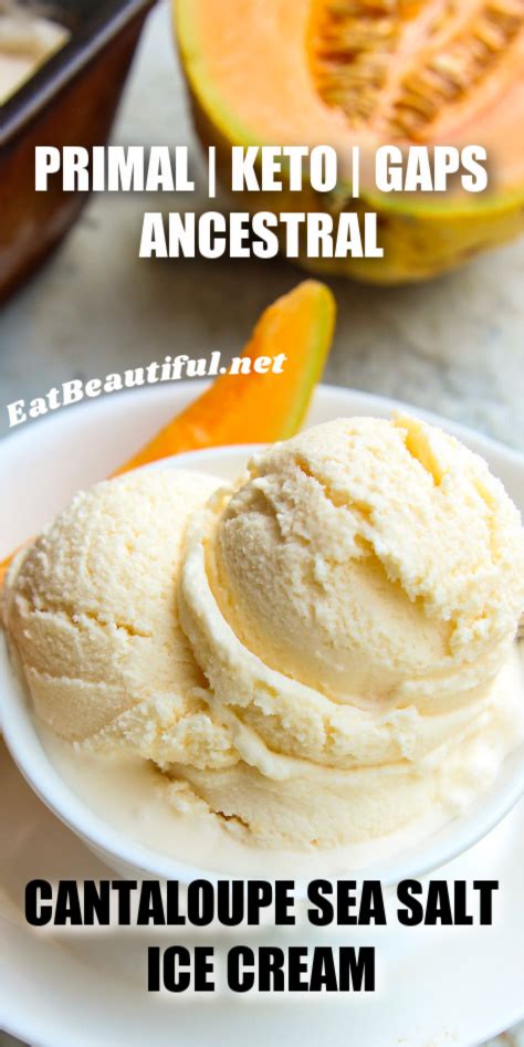 Cantaloupe Sea Salt Ice Cream Eat Beautiful