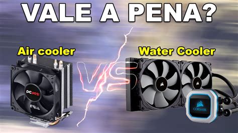 Air Cooler Vs Water Cooler Vale A Pena Youtube