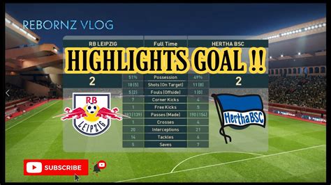 Hertha bsc vs rb leipzig prediction comes ahead of the german bundesliga 22nd round on sunday, 21.02.2021, at olympiastadion in berlin. Highlights : RB Leipzig 2 - 2 Hertha BSC (2020) | PES 2019 ...