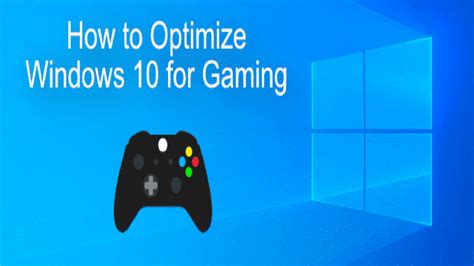 How To Optimize Windows 10 For Gaming And Performance In 2020