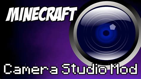 Minecraft Mod Spotlight Camera Studio Mod Youtube