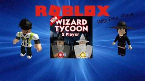 Roblox Wizard Tycoon 2 Player With Pikaplays Youtube