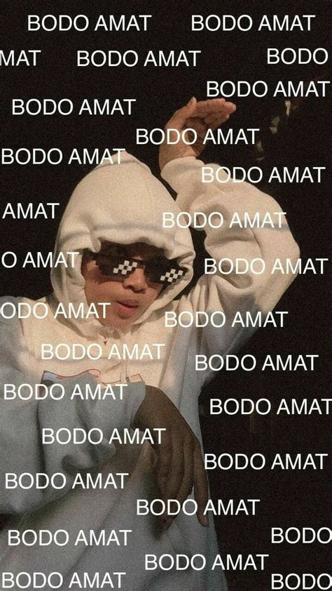 Bodo pake amat | Quotes lockscreen, Quotes lucu, Memes quotes