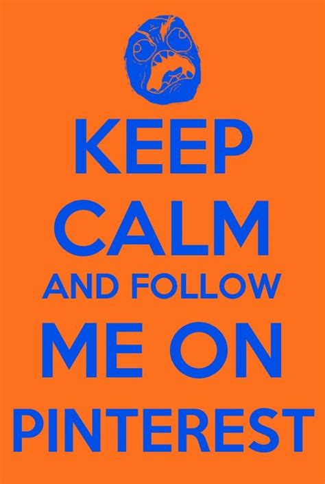 Please Follow Me😜 Calm Keep Calm Follow Me