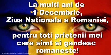 Felicitari De 1 Decembrie La Multi Ani Romania