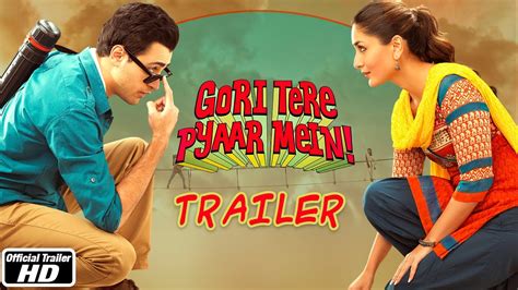 Gori Tere Pyaar Mein Official Trailer Imran Khan Kareena Kapoor