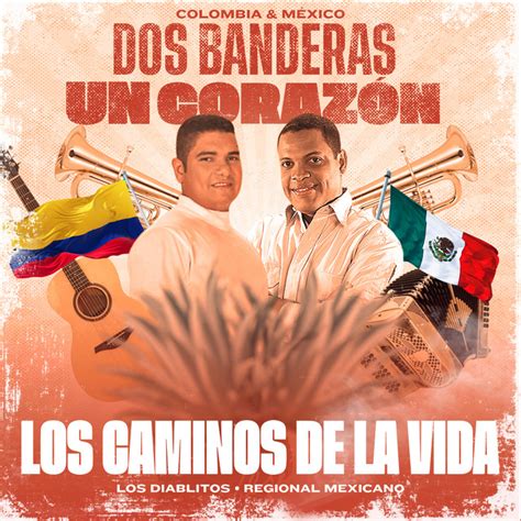 Los Caminos De La Vida Regional Mexicano Single By Los Diablitos