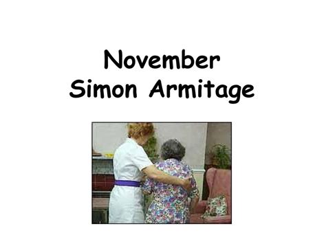 November Simon Armitage Ppt Download