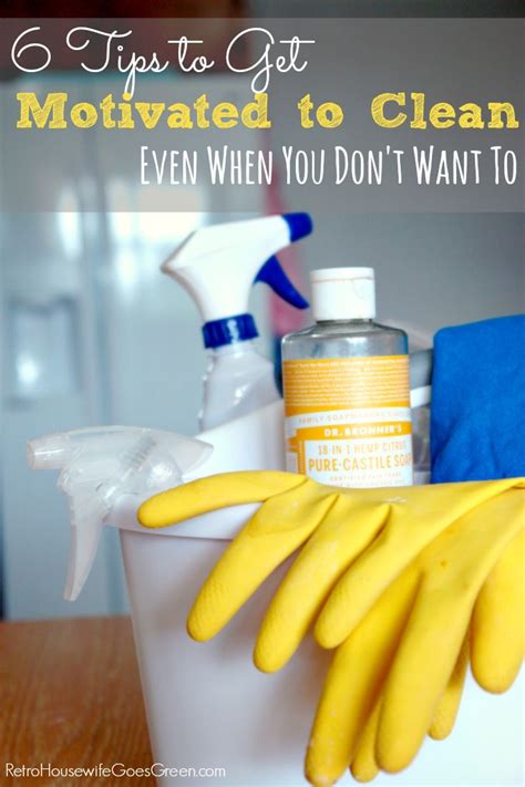 6 Tips To Get Motivated To Clean