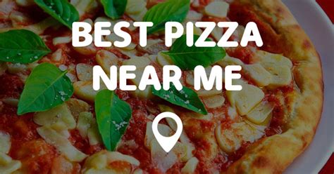 While the menu changes daily, you can expect to find the likes of fried chicken, black eyed peas, and sweet potato soufflé. BEST PIZZA NEAR ME - Points Near Me