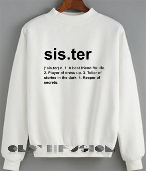 Check spelling or type a new query. Friends Quote T Shirt And Sweatshirt Sister Definition Unisex Premium Sweater Clothfusion
