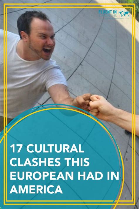 17 Cultural Clashes This European Had In America Language Hacking