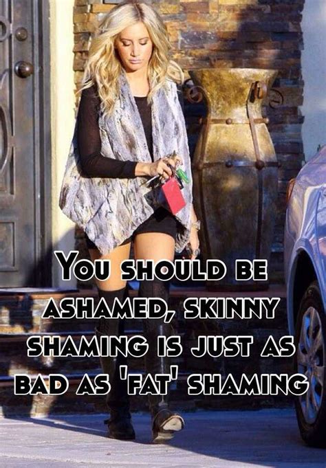 You Should Be Ashamed Skinny Shaming Is Just As Bad As Fat Shaming
