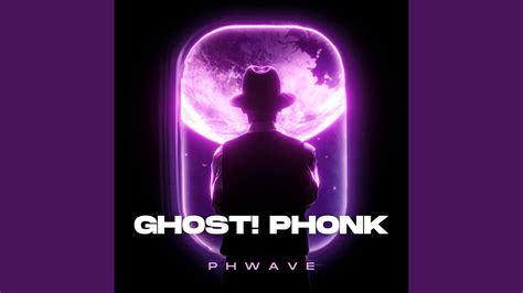 Ghost Phonk Youtube