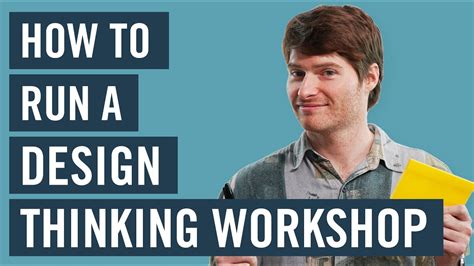 How To Run A Design Thinking Workshop Youtube