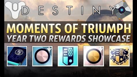 Destiny Year 2 Moments Of Triumph Rewards Showcase Youtube